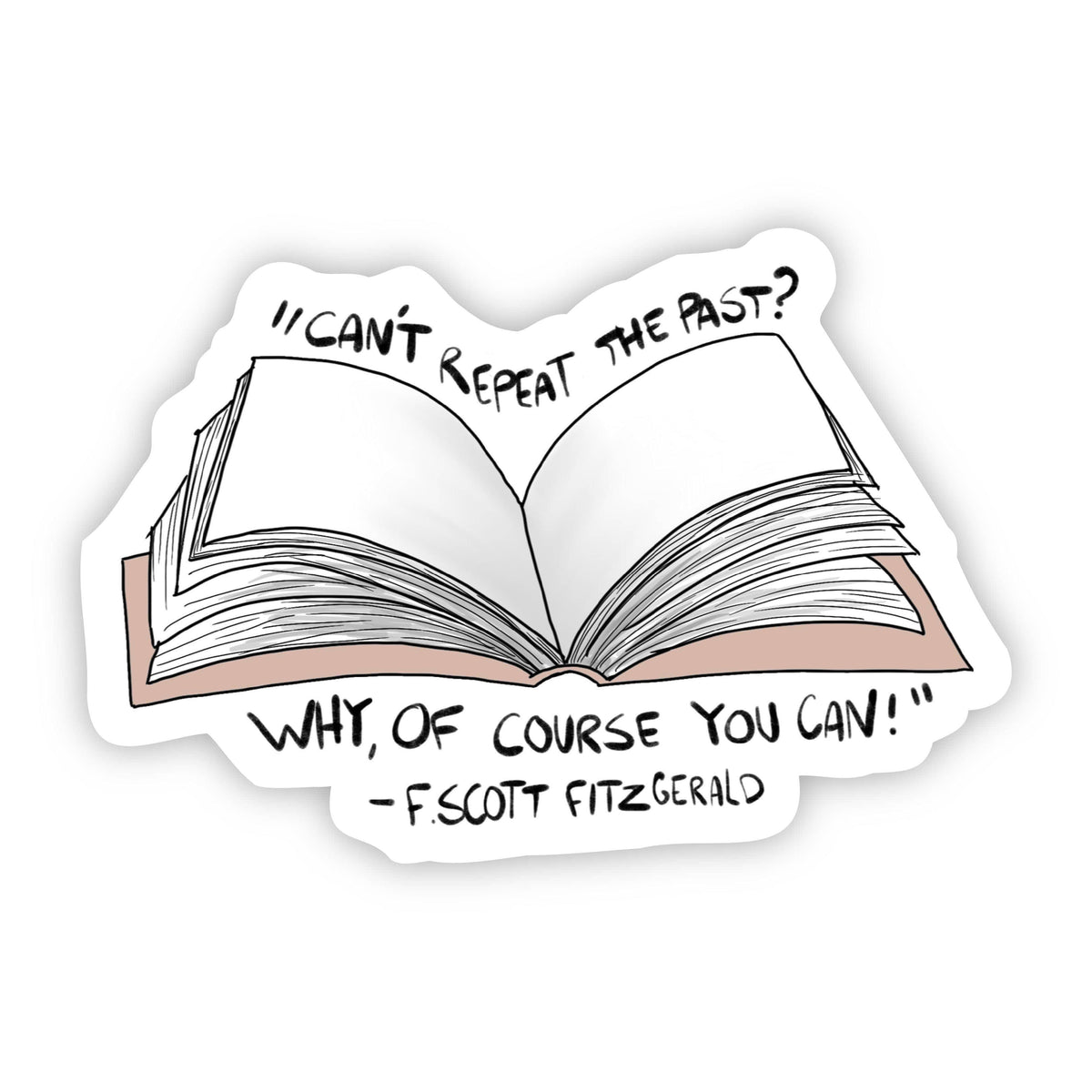 cant repeat the past why of course you can page number