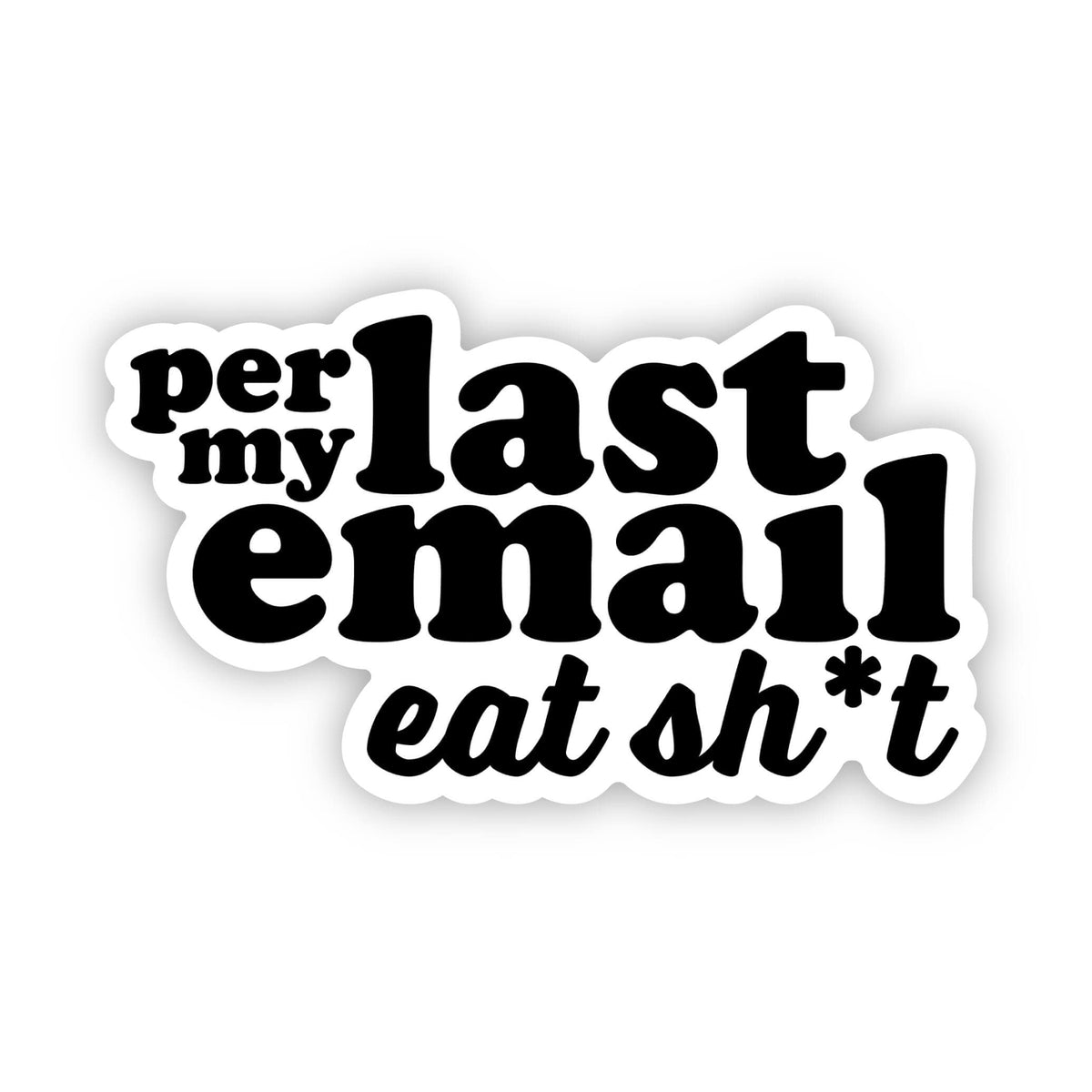 Per My Last Email Pens