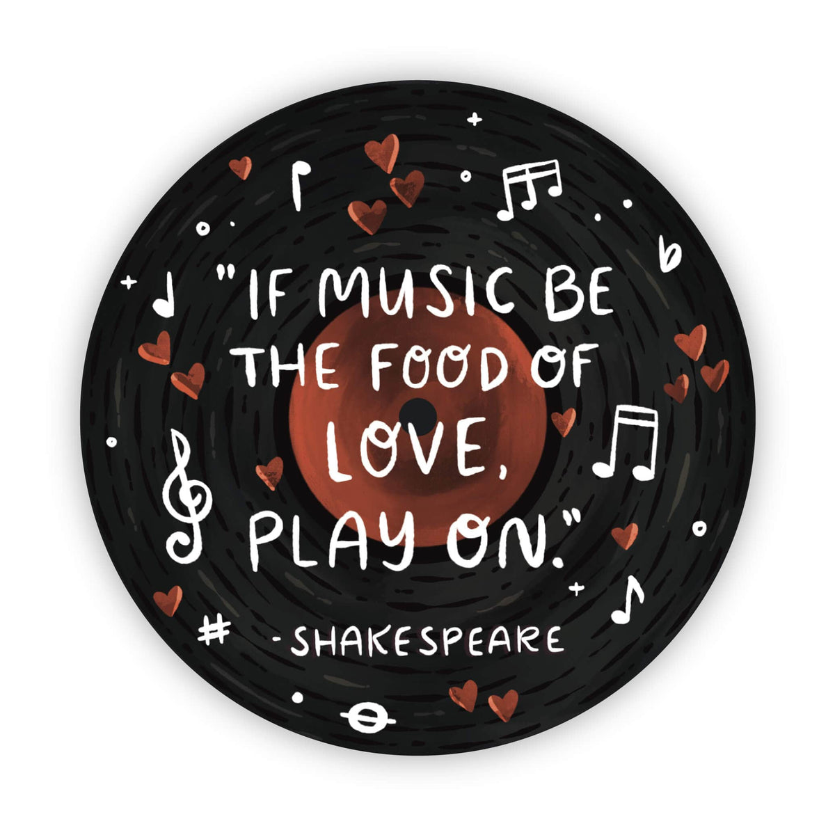 If music be the food of love, play on&quot; - Shakespeare quote – Big Moods