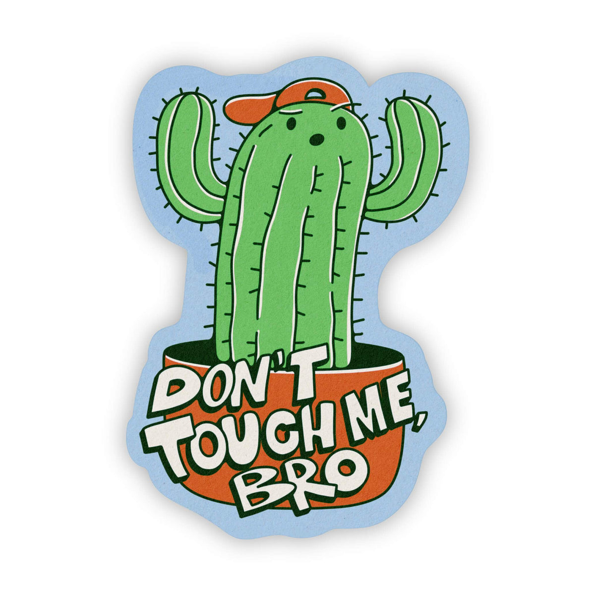 Cactus Ne me touche pas Ne touchez pas' Sticker