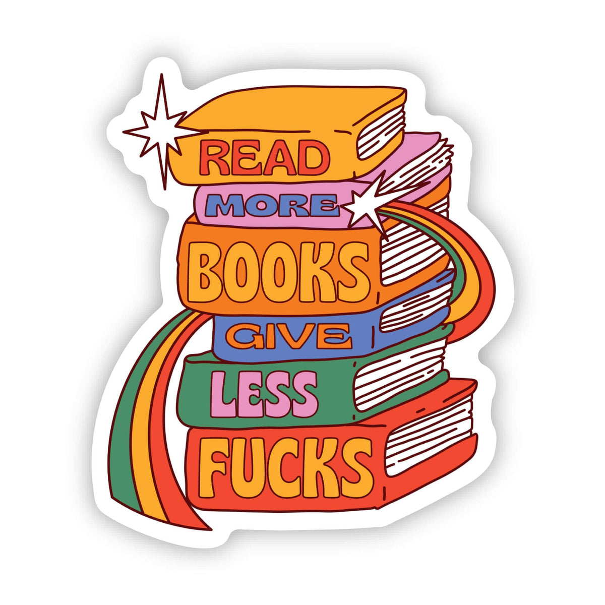 Read More Books, Give Less F**ks Sticker – Big Moods