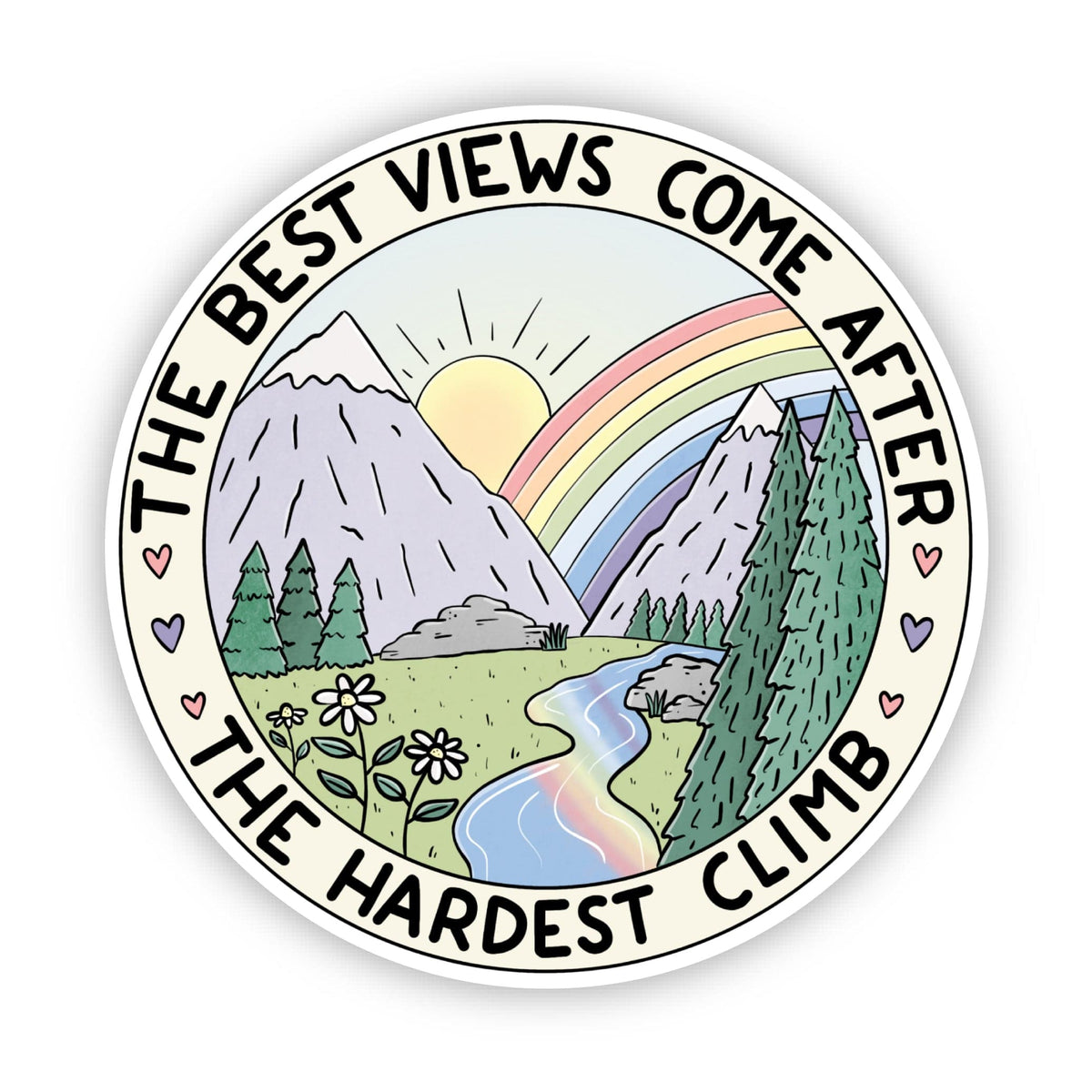 The Hardest Climb Motivational Sticker – Big Moods