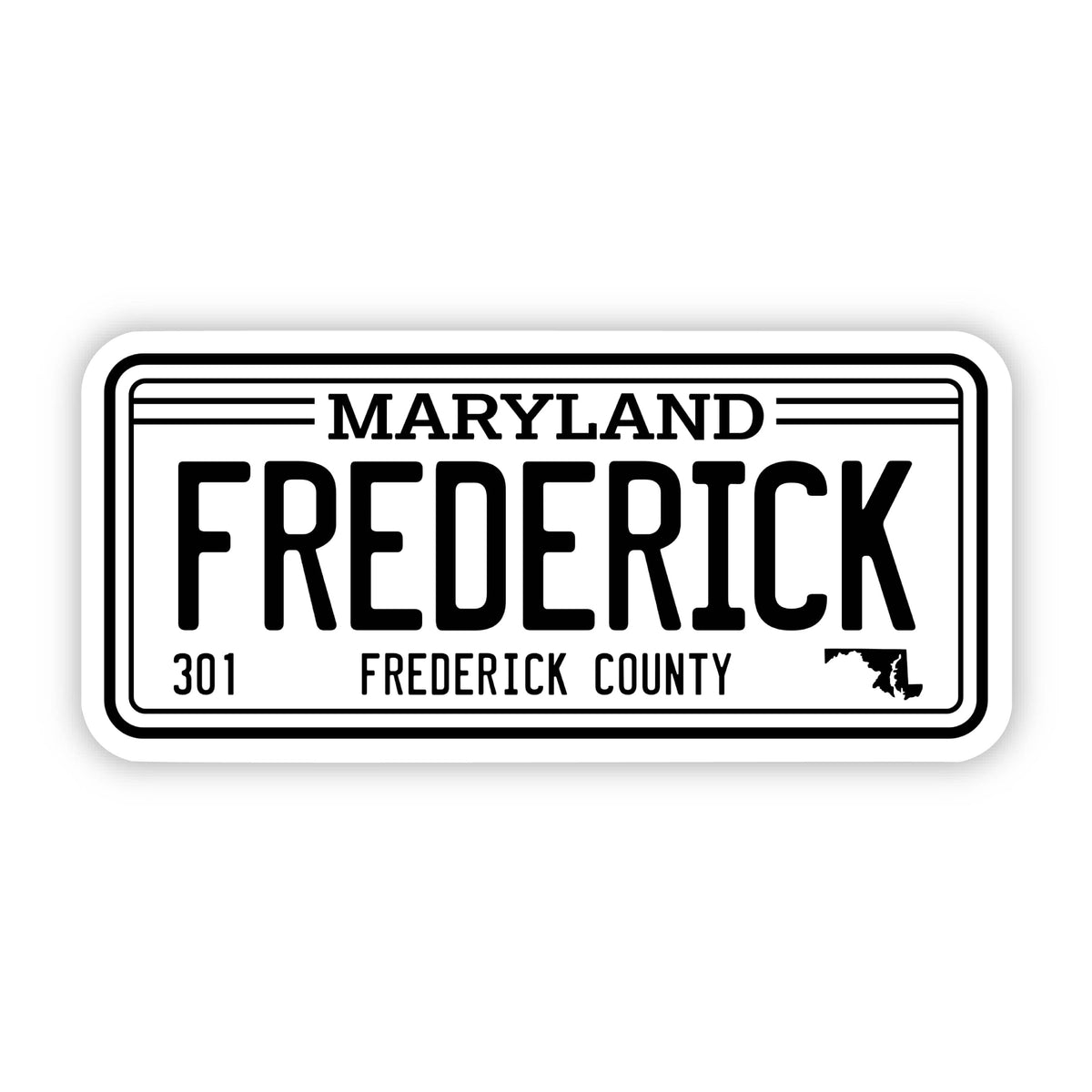 Frederick, Maryland License Plate Sticker – Big Moods
