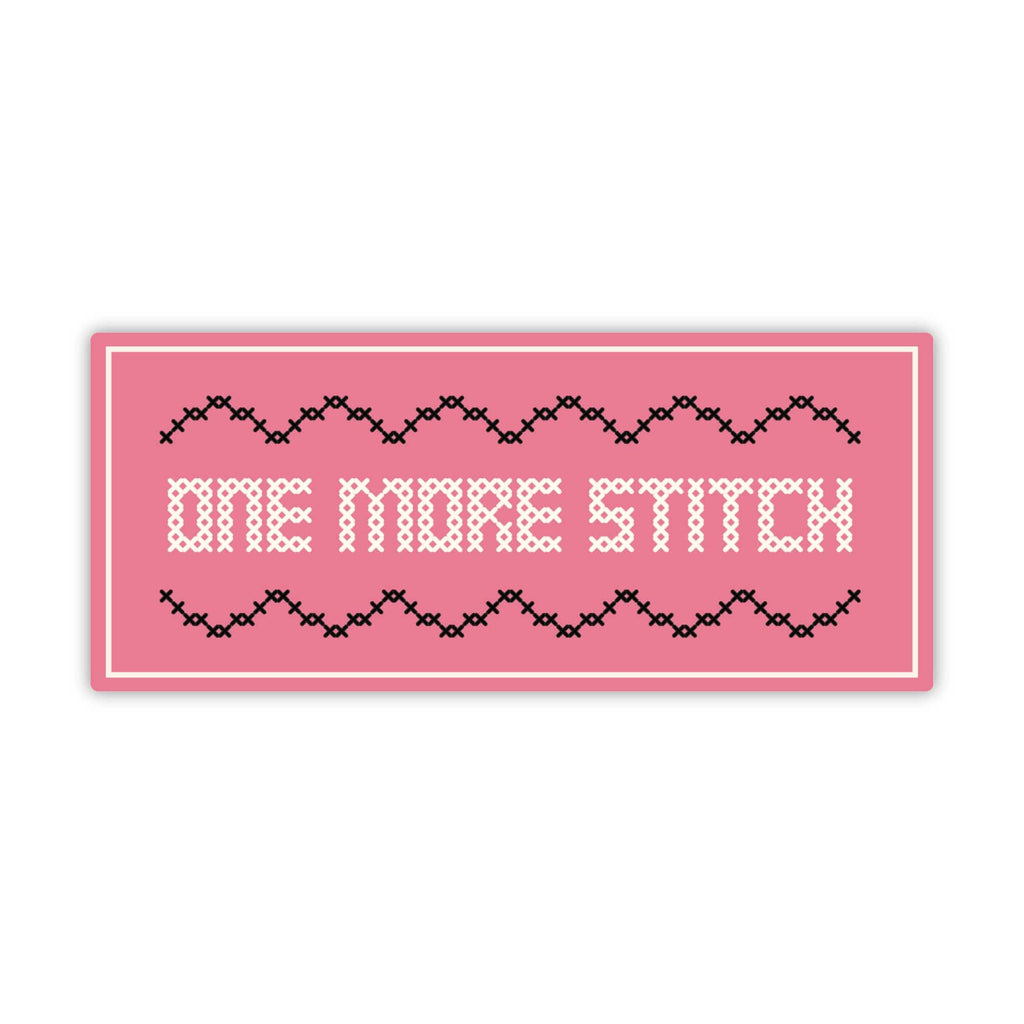 One More Stitch Needlepoint Sticker | Gift for Stitcher – Big Moods