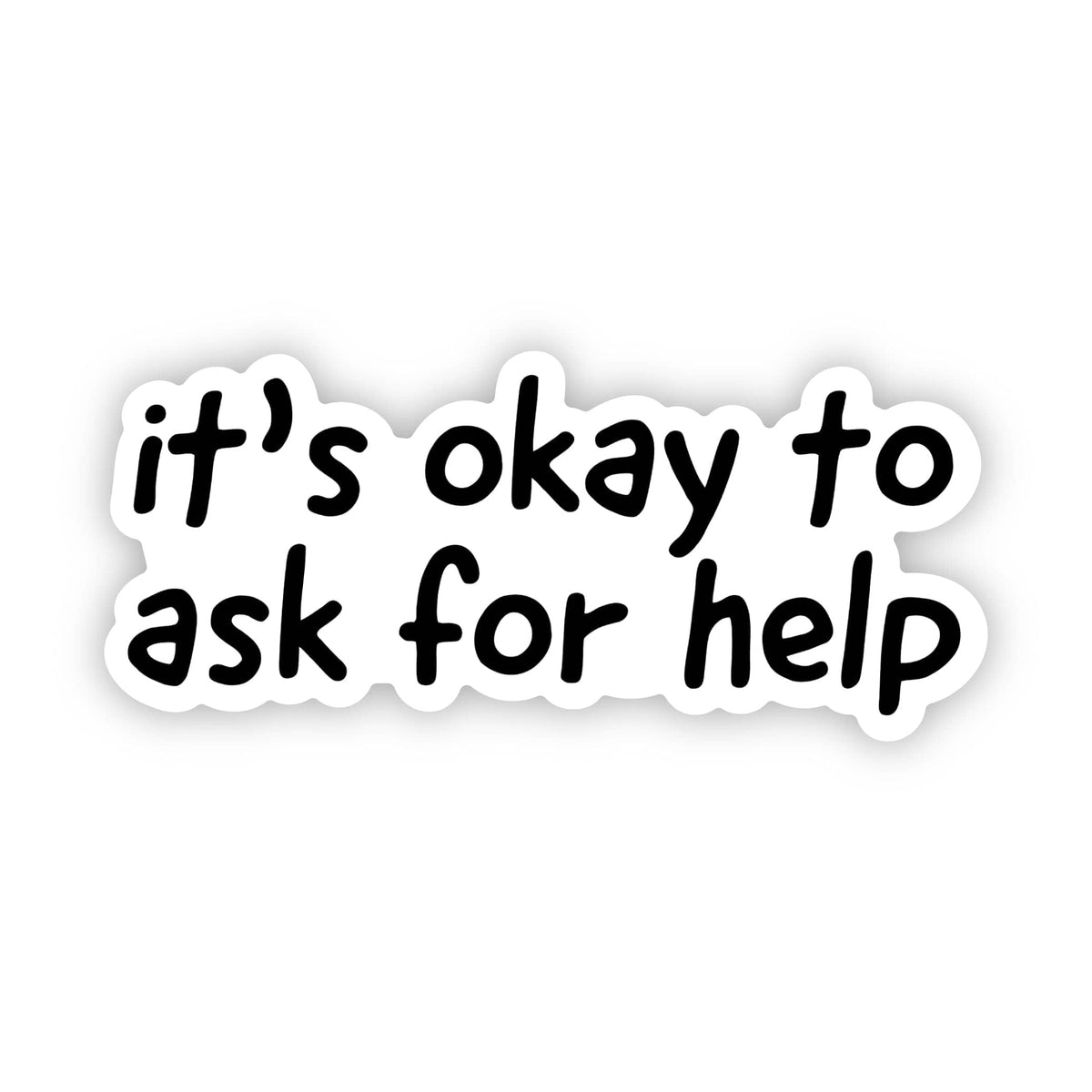 Find Help Sticker It's okay to ask for help sticker – Big Moods