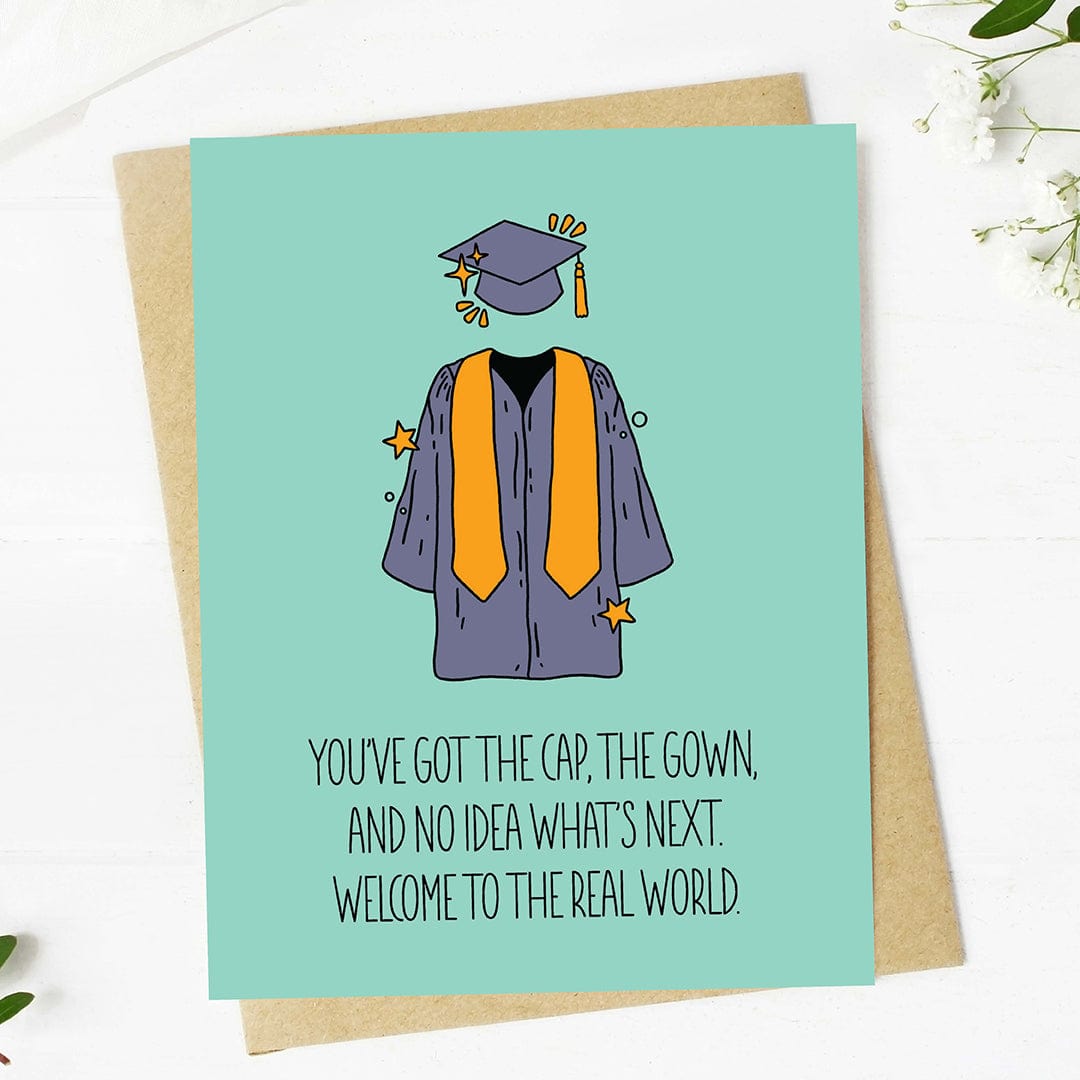 "Welcome to the real world" Funny Graduation Card "Welcome to the real world" Funny Graduation Card