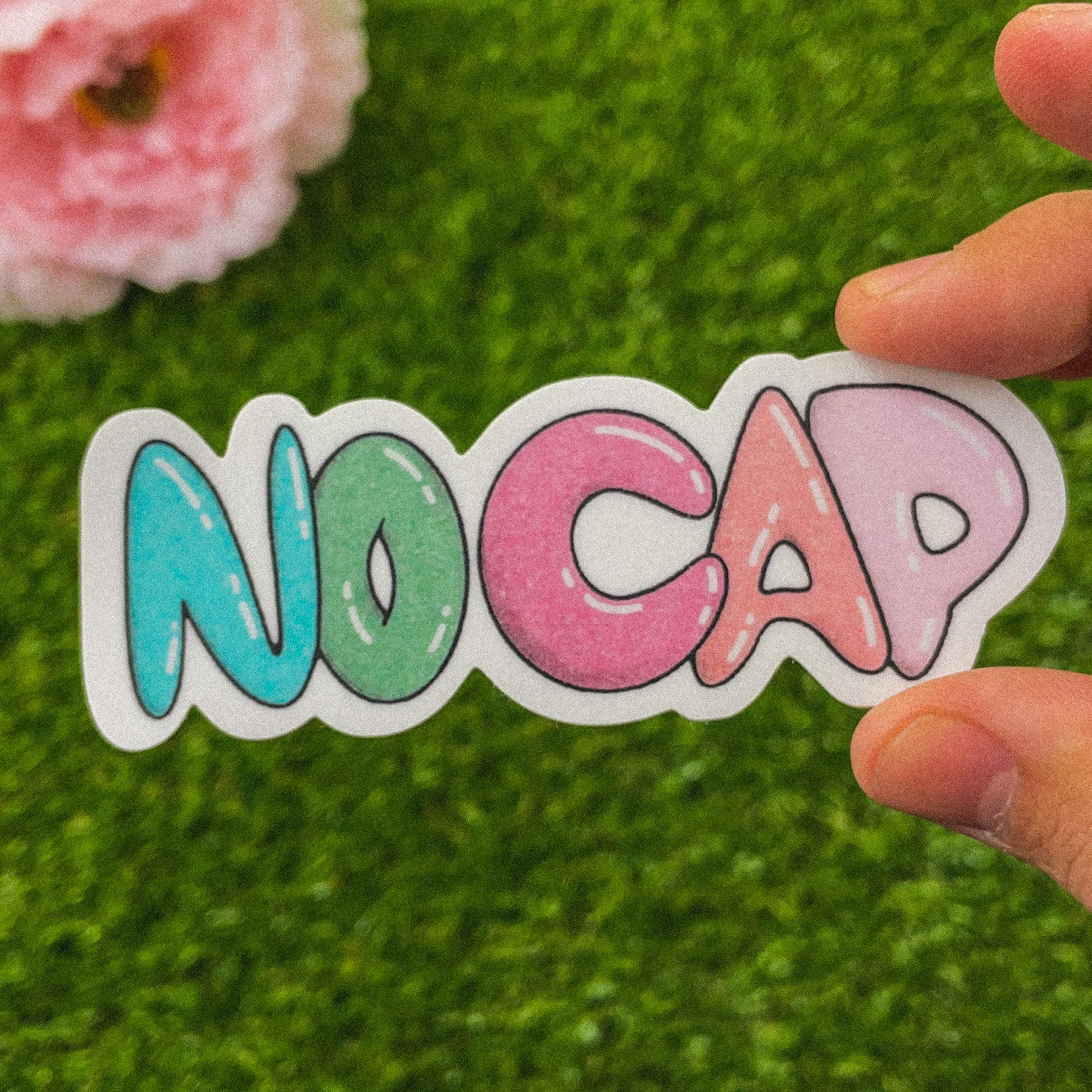 No Cap Lettering Sticker – Big Moods