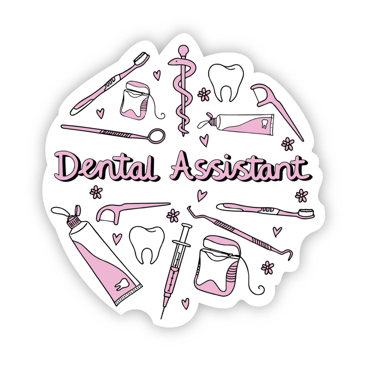 Dental Assistant Sticker – Big Moods