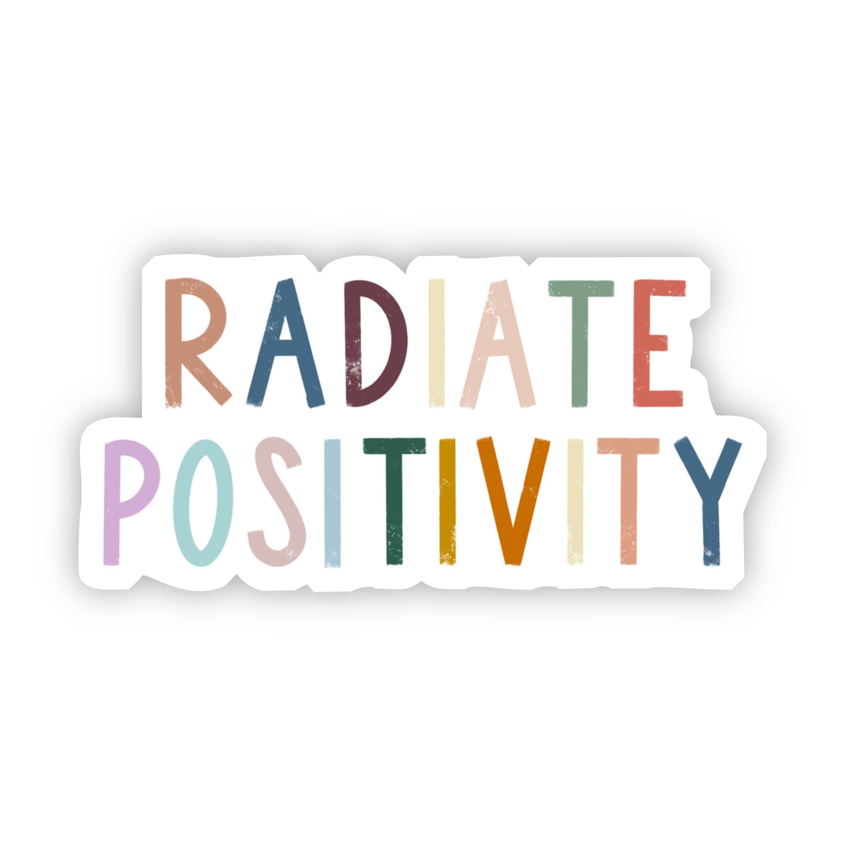 Positivity Radiator Radiate Positivity