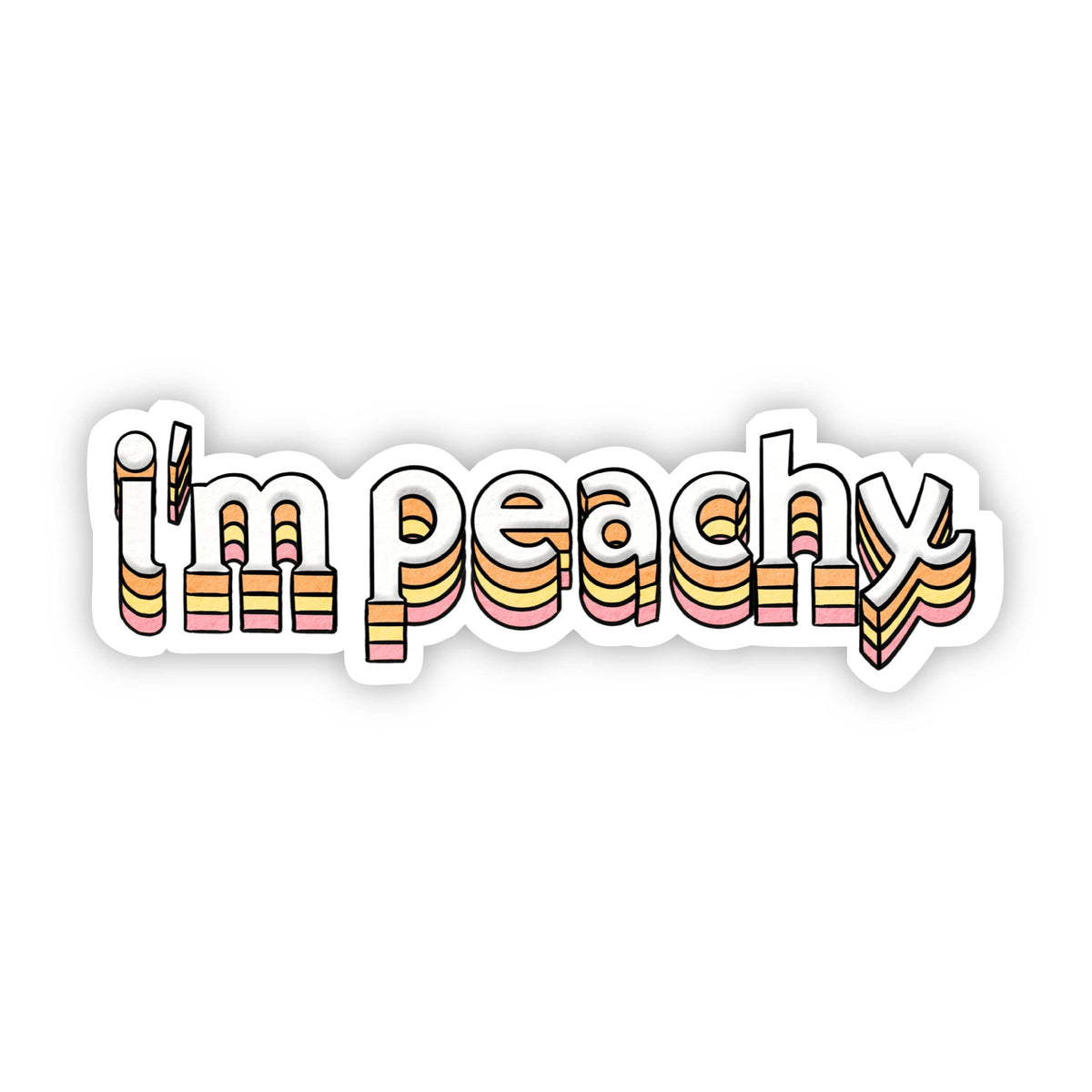 I'm Peachy Lettering Sticker – Big Moods