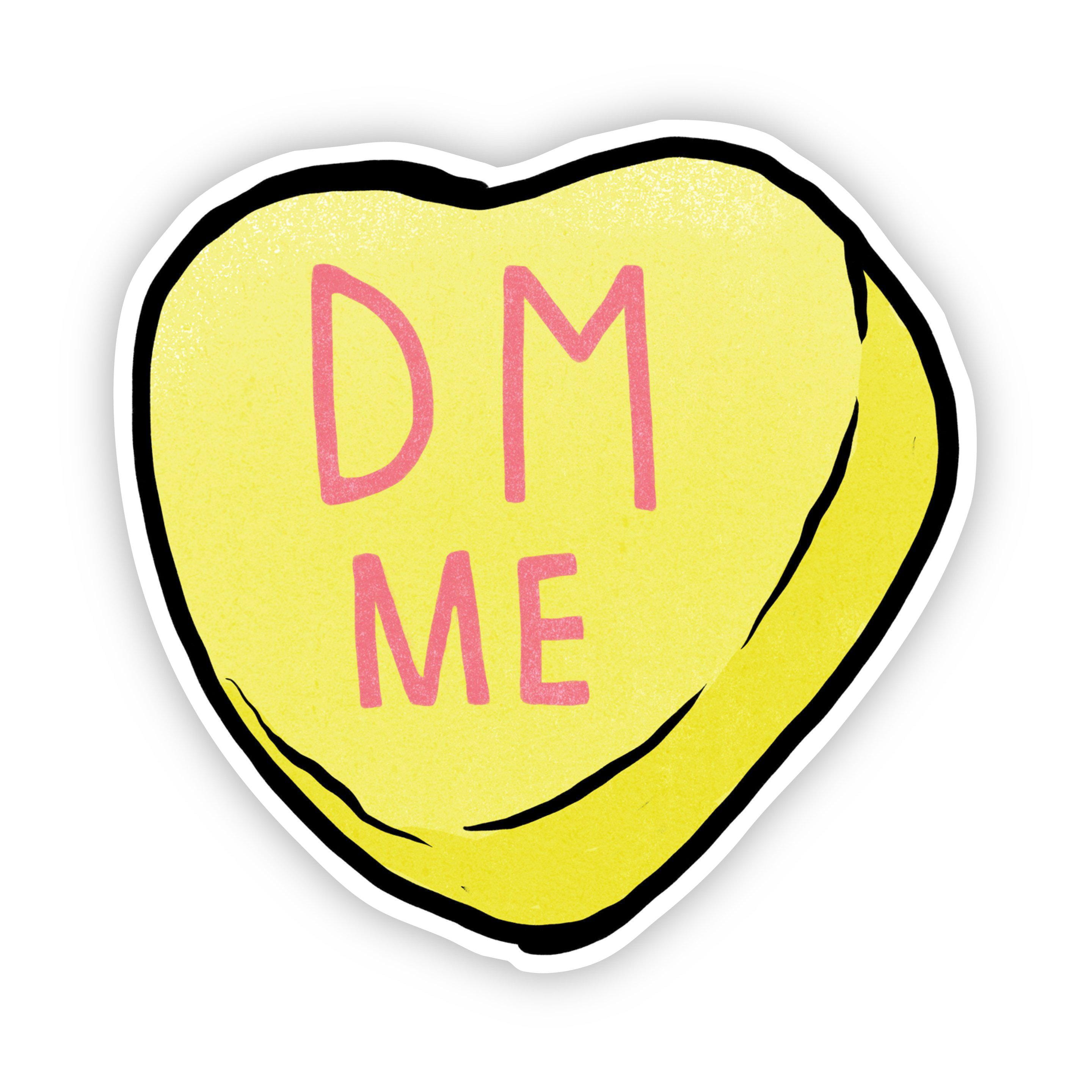 DM Me Heart Sticker – Big Moods