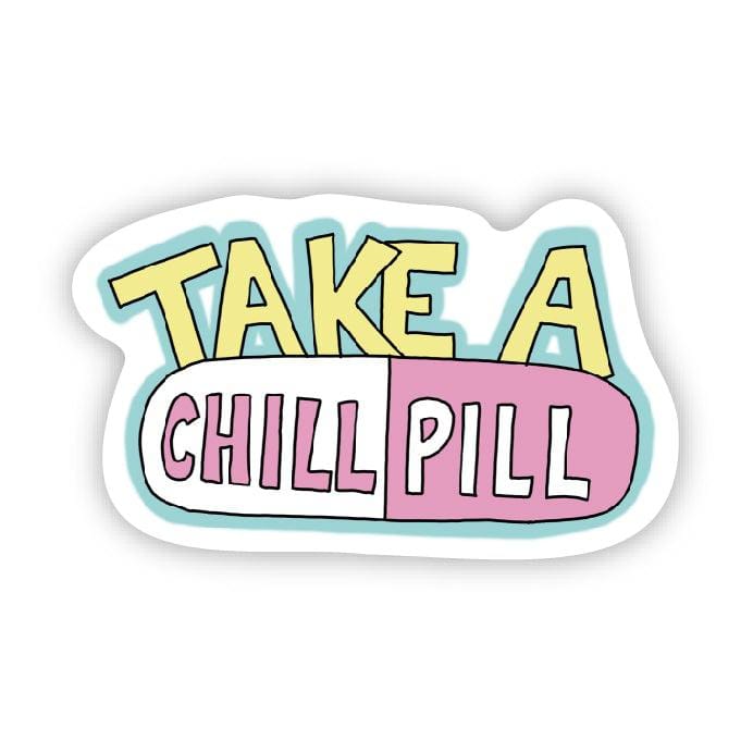 take a chill pill – Big Moods take-a-chill-pill-big-moods