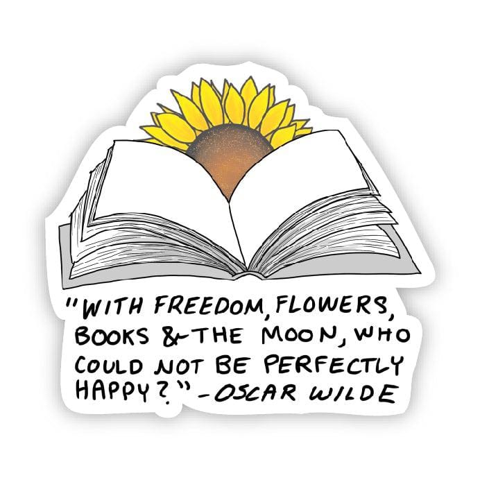 With freedom, flowers, books, and the moon (Oscar Wilde sunflower