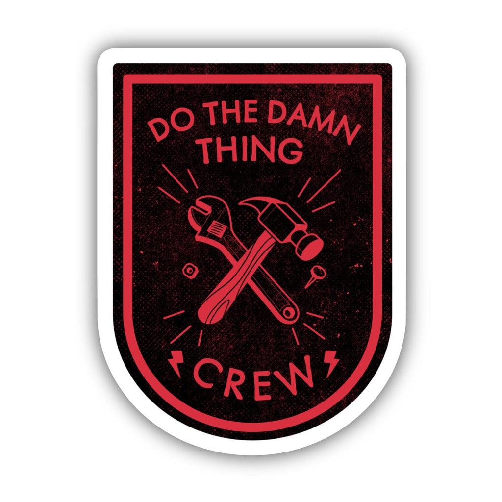 Crew Do Sticker Do The Damn Thing Crew Sticker - Red – Big Moods