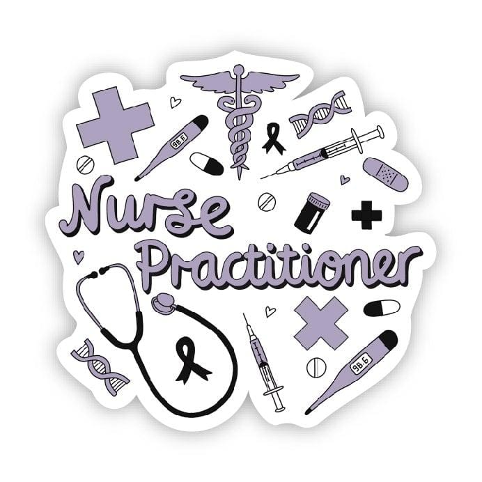 Nurse practitioner sticker – Big Moods