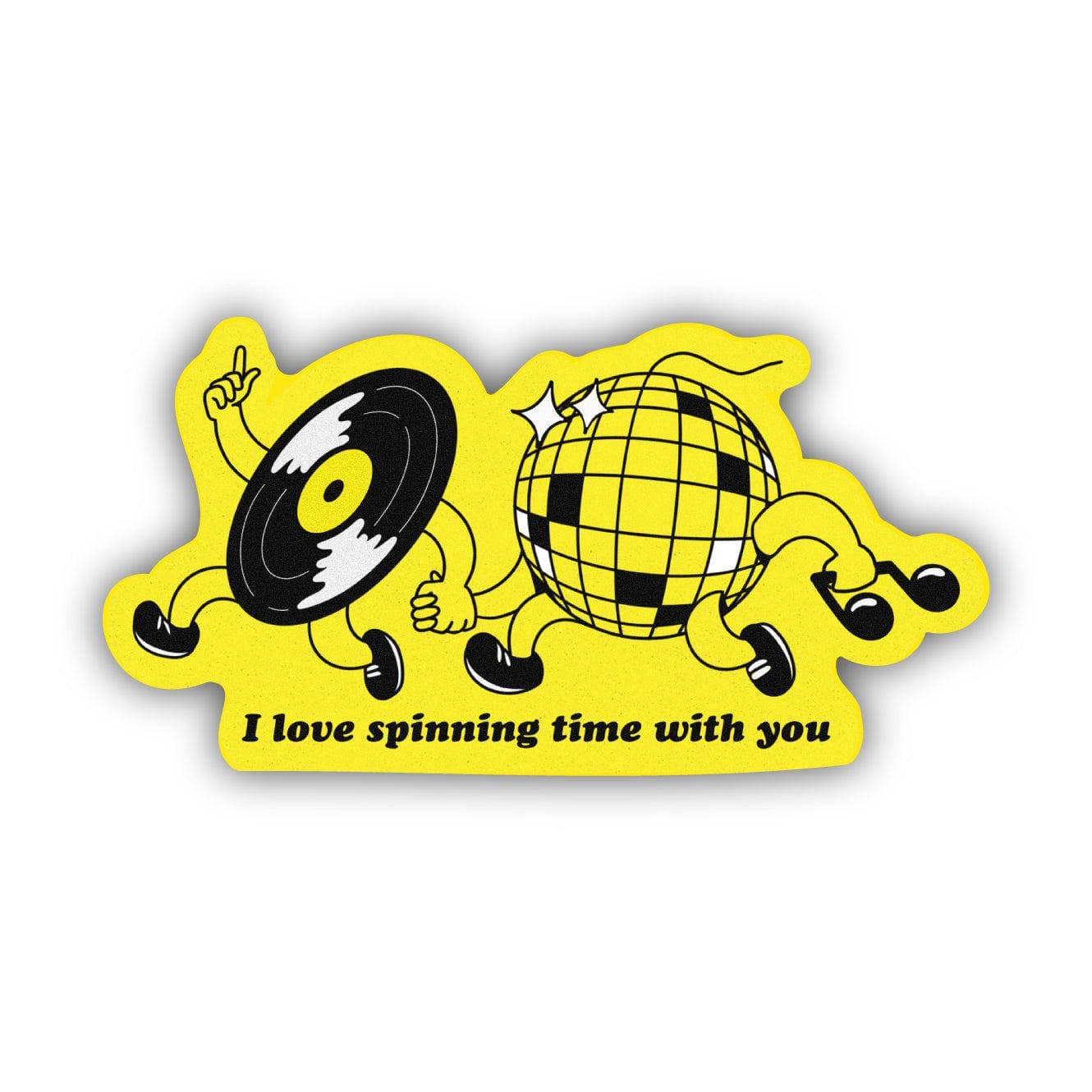 I Love Spinning Time With You Disco Pun Sticker