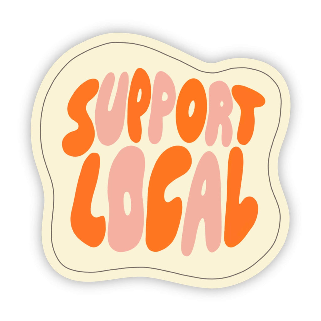 Stay Local Sticker New Sticker Releases – Page 33 – Big Moods