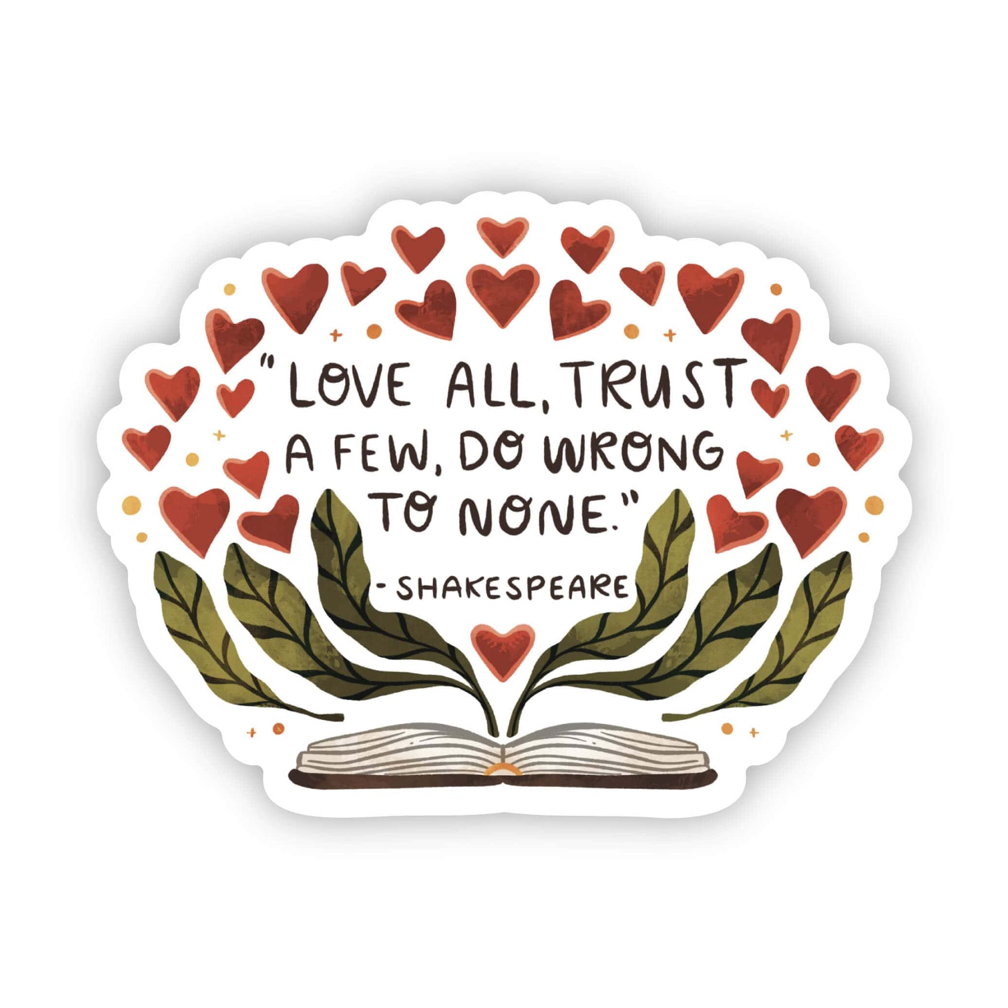 Love all, trust a few, do wrong to none\, image size:2048x2048