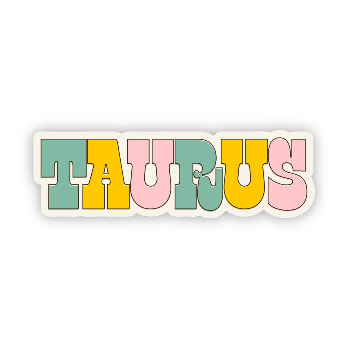 Taurus Lettering Taurus Lettering Sticker – Big Moods