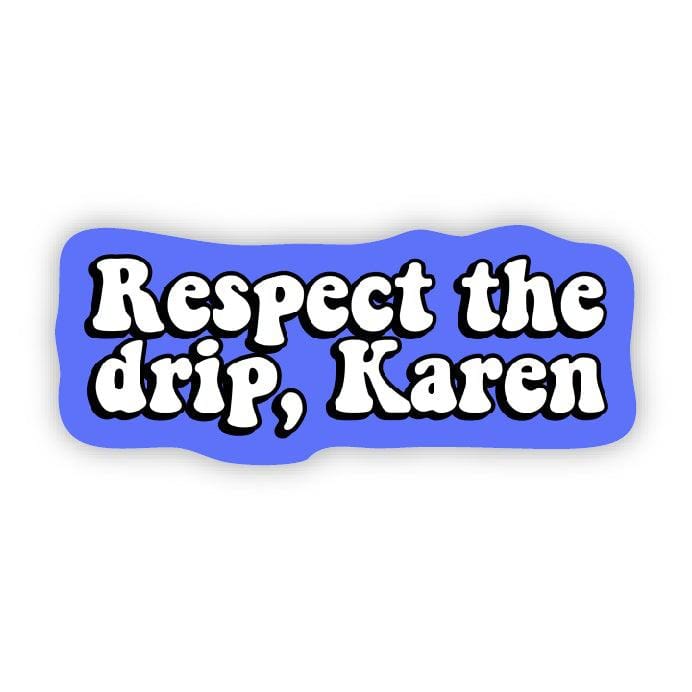  Nice Drip Great Respect the Drip Funny Meme - Camiseta